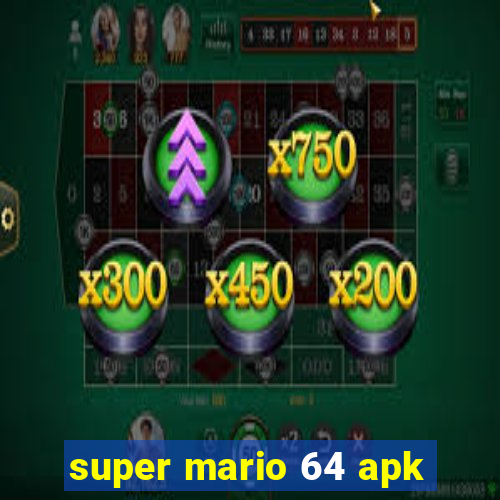 super mario 64 apk